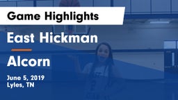 East Hickman  vs Alcorn Game Highlights - June 5, 2019