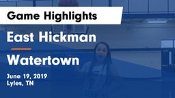 East Hickman  vs Watertown Game Highlights - June 19, 2019