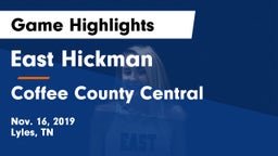 East Hickman  vs Coffee County Central  Game Highlights - Nov. 16, 2019