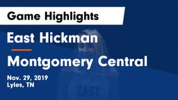 East Hickman  vs Montgomery Central  Game Highlights - Nov. 29, 2019