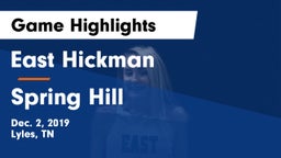 East Hickman  vs Spring Hill  Game Highlights - Dec. 2, 2019