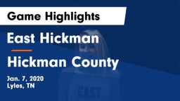 East Hickman  vs Hickman County  Game Highlights - Jan. 7, 2020