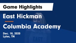 East Hickman  vs Columbia Academy  Game Highlights - Dec. 18, 2020