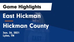 East Hickman  vs Hickman County  Game Highlights - Jan. 26, 2021