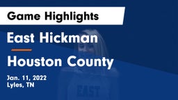 East Hickman  vs Houston County  Game Highlights - Jan. 11, 2022