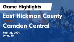 East Hickman County  vs Camden Central  Game Highlights - Feb. 23, 2024
