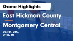 East Hickman County  vs Montgomery Central  Game Highlights - Dec 01, 2016