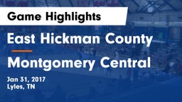 East Hickman County  vs Montgomery Central  Game Highlights - Jan 31, 2017