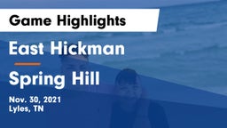 East Hickman  vs Spring Hill  Game Highlights - Nov. 30, 2021