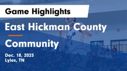 East Hickman County  vs Community  Game Highlights - Dec. 18, 2023