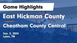 East Hickman County  vs Cheatham County Central  Game Highlights - Jan. 5, 2024