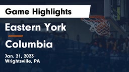 Eastern York  vs Columbia  Game Highlights - Jan. 21, 2023