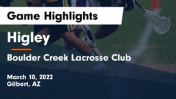 Higley  vs Boulder Creek Lacrosse Club Game Highlights - March 10, 2022