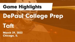 DePaul College Prep  vs Taft  Game Highlights - March 29, 2022
