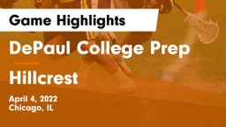 DePaul College Prep  vs Hillcrest  Game Highlights - April 4, 2022