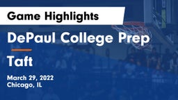 DePaul College Prep  vs Taft  Game Highlights - March 29, 2022