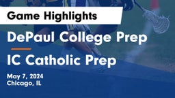 DePaul College Prep vs IC Catholic Prep Game Highlights - May 7, 2024