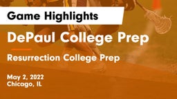 DePaul College Prep  vs Resurrection College Prep  Game Highlights - May 2, 2022