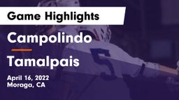 Campolindo  vs Tamalpais  Game Highlights - April 16, 2022