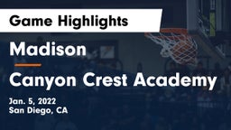 Madison  vs Canyon Crest Academy Game Highlights - Jan. 5, 2022