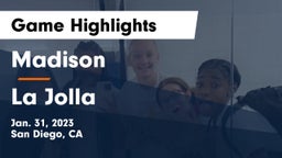 Madison  vs La Jolla  Game Highlights - Jan. 31, 2023