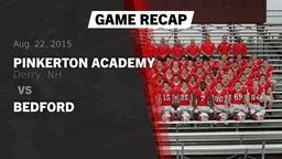 Recap: Pinkerton Academy vs. Bedford 2015