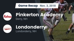 Recap: Pinkerton Academy vs. Londonderry  2018