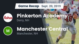 Recap: Pinkerton Academy vs. Manchester Central  2019