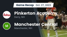 Recap: Pinkerton Academy vs. Manchester Central  2023
