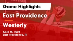 East Providence  vs Westerly  Game Highlights - April 15, 2022