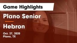 Plano Senior  vs Hebron  Game Highlights - Oct. 27, 2020
