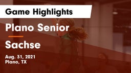 Plano Senior  vs Sachse  Game Highlights - Aug. 31, 2021