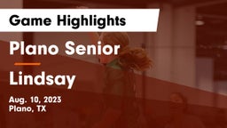 Plano Senior  vs Lindsay  Game Highlights - Aug. 10, 2023