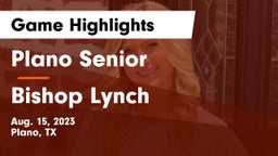 Plano Senior  vs Bishop Lynch  Game Highlights - Aug. 15, 2023