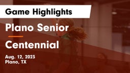 Plano Senior  vs Centennial  Game Highlights - Aug. 12, 2023