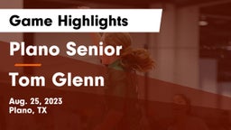 Plano Senior  vs Tom Glenn  Game Highlights - Aug. 25, 2023