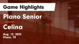 Plano Senior  vs Celina  Game Highlights - Aug. 12, 2023