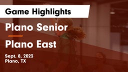 Plano Senior  vs Plano East  Game Highlights - Sept. 8, 2023