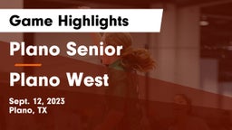 Plano Senior  vs Plano West  Game Highlights - Sept. 12, 2023