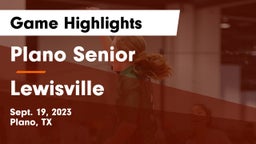 Plano Senior  vs Lewisville  Game Highlights - Sept. 19, 2023