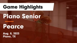 Plano Senior  vs Pearce  Game Highlights - Aug. 8, 2023
