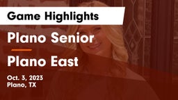 Plano Senior  vs Plano East  Game Highlights - Oct. 3, 2023