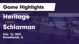 Heritage  vs Schlarman Game Highlights - Feb. 14, 2022
