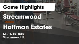 Streamwood  vs Hoffman Estates  Game Highlights - March 23, 2023