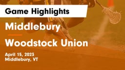 Middlebury  vs Woodstock Union  Game Highlights - April 15, 2023