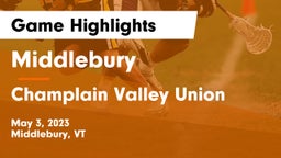 Middlebury  vs Champlain Valley Union  Game Highlights - May 3, 2023