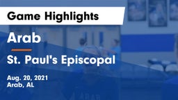 Arab  vs St. Paul's Episcopal  Game Highlights - Aug. 20, 2021