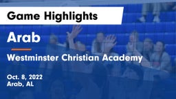 Arab  vs Westminster Christian Academy Game Highlights - Oct. 8, 2022