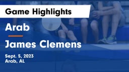 Arab  vs James Clemens  Game Highlights - Sept. 5, 2023