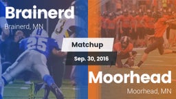 Matchup: Brainerd  vs. Moorhead  2016
